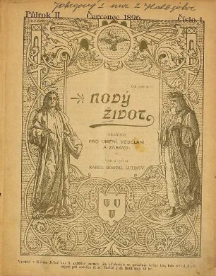 Nový život : měsíčník pro umění, vzdělání a zábavu. 1,2. 1896 = Juli - Dez.