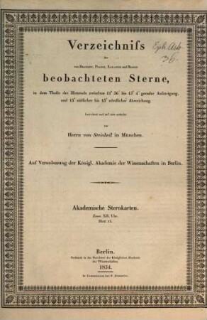 Verzeichniss der von Bradley, Piazzi, Lalande und Bessel beobachteten Sterne, 13. 1834