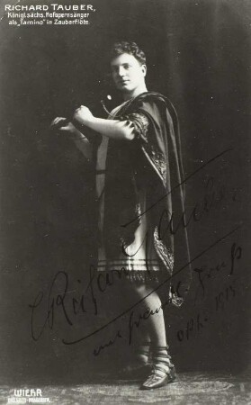 Richard Tauber als Tamino : Richard Tauber als Tamino in der Oper "Die Zauberflöte" von Wolfgang Amadeus Mozart. Königliche Hofoper Dresden, ab 9. September 1913. Fotografie (Weltpostkarte mit Autograph) von Bruno Wiehr. Dresden, wohl 1913