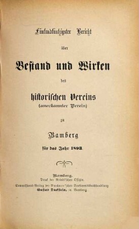 Bericht über Bestand und Wirken des Historischen Vereins zu Bamberg. 55.1893