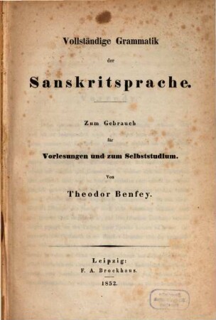 Vollständige Grammatik der Sanskritsprache : zum Gebrauch für Vorlesungen und zum Selbststudium