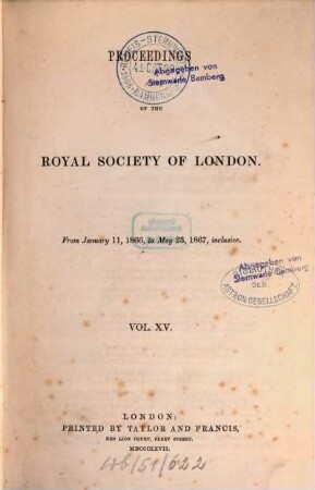 Proceedings of the Royal Society. 15. 1866/67. - 1867
