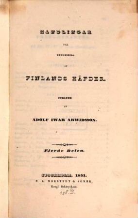Handlingar till upplysning af Finlands häfder. 4. 1410/1588 (1851)