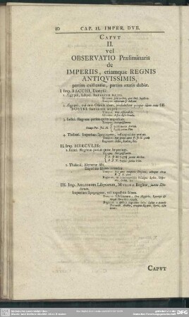 Caput II. vel Observatio Praeliminaris de Imperiis, etiamque Regnis Antiquissimis, partim existentiae, partim aetatis dubiae