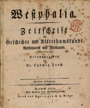 Westphalia : Zeitschrift für Geschichte und Alterthumskunde Westphalens und Rheinlands. 3. 1826, St. 1 - 12