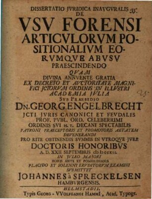 Diss. iur. inaug. de usu forensi articulorum positionalium, eorumque abusu praescindendo