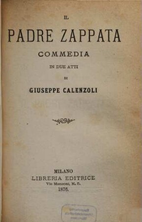 Il padre Zappata : commedia in 2 atti