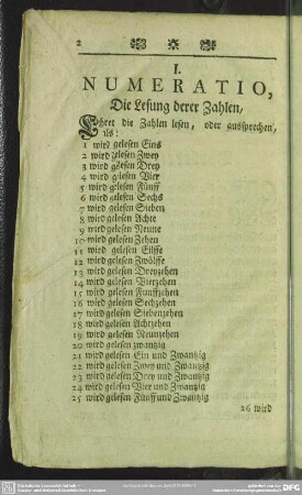 I. Numeratio, Die Lesung derer Zahlen, Lehret die Zahlen lesen, oder aussprechen