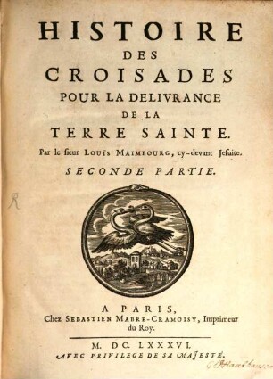 Histoire Des Croisades Pour La Delivrance De La Terre Sainte, 2