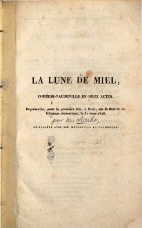 La lune de miel : Comédie-vaudeville en 2 actes