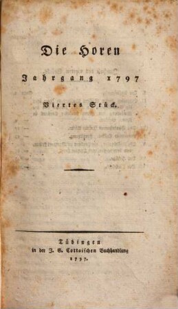 Die Horen : eine Monatsschrift. 10 = Jg. 3, Stück 4/6. 1797