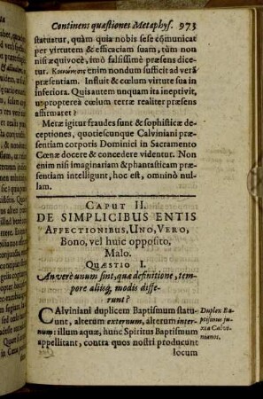Caput II. De Simplicibus Entis Affectionibus, Uno, Vero, bono, vel huic oppositio, Malo.