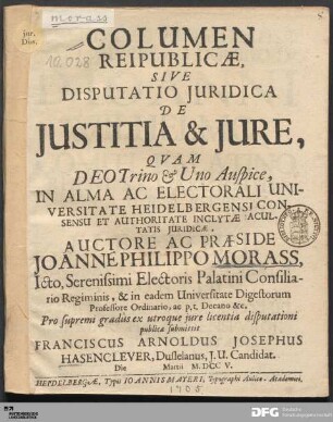 Columen Reipublicæ, Sive Disputatio Juridica De Justitia & Jure