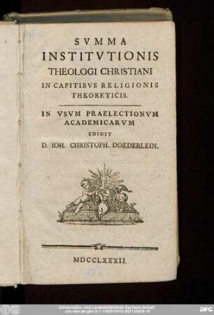 Svmma Institvtionis Theologi Christiani In Capitibvs Religionis Theoreticis
