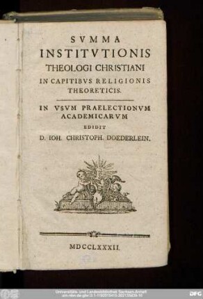 Svmma Institvtionis Theologi Christiani In Capitibvs Religionis Theoreticis