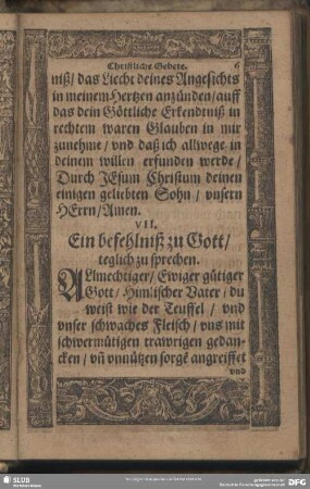 VII. Ein befehlniß zu Gott, teglich zu sprechen