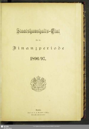 Staatshaushalts-Etat für die Finanzperiode 1896/97