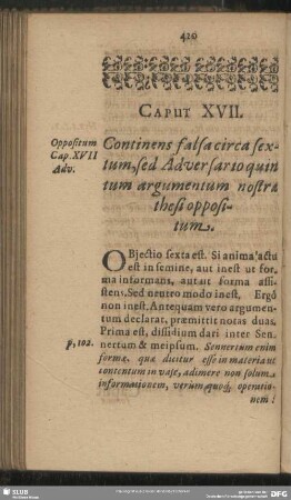 Caput XVII. Continens falsa sectum, sed Adversario quintum argumentum nostrae thesi oppositum