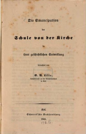 Die Emancipation der Schule von der Kirche in ihrer Entwicklung
