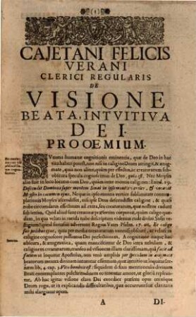 R. P. D. Cajetani Felicis Verani Niciensis Clerici Regularis S. Theol. Profess. Theologia Specvlativa Universa Dogmatica, Et Moralis, In Qva Selecta tum Veterum, tum Recentiorum Theologorum placita assumpta ad praecipuas difficultates enodandas, quae pugnacibus quaestionum contentionibus in Scholis controvertuntur, accurata examinantur discussione ... : Octo Tomis Digesta, 2. Complectens Tractatus De Visione Beata. Scientia, Et Voluntate Dei. Deque Praedestinatione Sanctorum. Et Reprobatione Impiorum