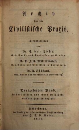 Archiv für die civilistische Praxis. 13, 13. 1830