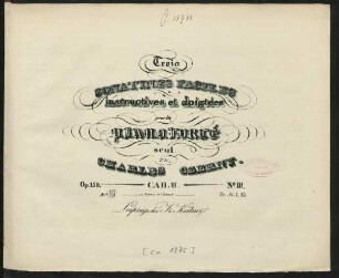 No. 3: Trois Sonatines Faciles instructives et doigtées pour le Pianoforté seul : Op. 158.; Cah. III.
