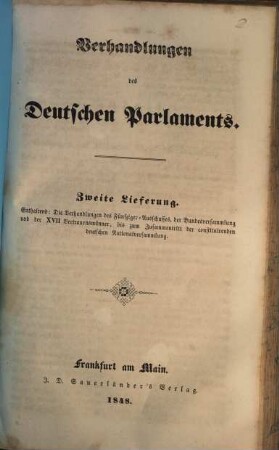 Verhandlungen des Deutschen Parlaments : officielle Ausgabe ; mit einer geschichtlichen Einleitung über die Entstehung der Vertretung des ganzen deutschen Volkes, 2