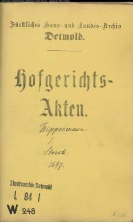 Wippermann, Johann Adolf in Salzuflen gegen Jost Reinhard Stocks Erben in Hamburg und Jost Hermann Hunecke in Salzuflen - Bürgschaft
