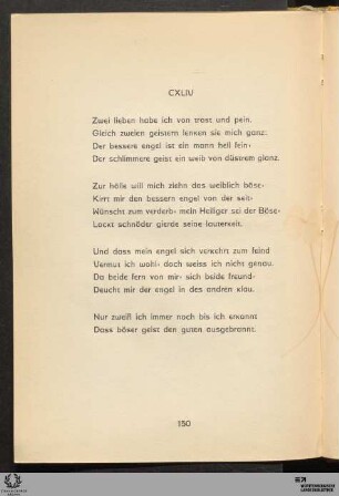 CXLIV: Zwei lieben habe ich von trost und pein.