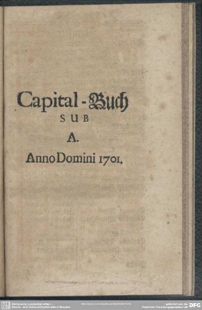 Capital-Buch Sub A. Anno Dominini 1701.