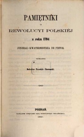 Pamiętniki o rewolucyi Polskiéj : z roku 1794