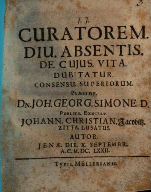 Curatorem. Diu. Absentis. De. Cujus. Vita. Dubitatur