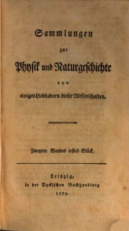 Sammlungen zur Physik und Naturgeschichte. 2. 1782