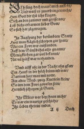 JCh sing/ doch traure mich anficht/ || Vnd waiß es zuuerbringen nicht/ ||