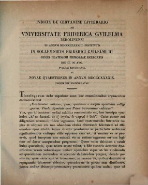 Iudicia de certamine litterario ab Universitate Friderica Guilelma Berolinensi : in annum ... indicto in sollemnibus Friderici Guilelmi III. regis beatissimi memoriae dedicatis ... publice renuntiata ac novae quaestiones. 1848 (1849)