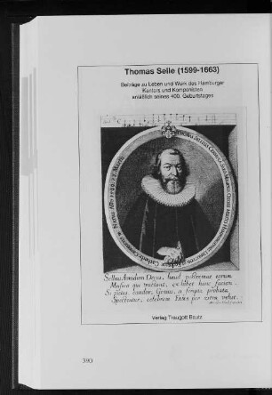 Thomas Selle (1599-1663) Beiträge zu Leben und Werk des Hamburger Kantors und Komponisten anläßlich seines 400. Geburtstages