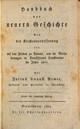 Handbuch der allgemeinen Geschichte, 3,1. Handbuch der neuern Geschichte. - 1803