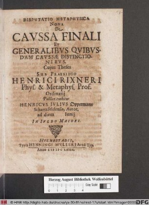 Disputatio Metaphysica Nona De Caussa Finali Et Generalibus Quibusdam Caussae Distinctionibus