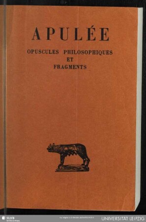 Opuscules philosophiques : (du dieu de Socrate, Platon et sa doctrine, du monde) et fragments