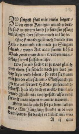 ZV singen stat mir mein beger/ || Von einer Künigin wunderber/ ||