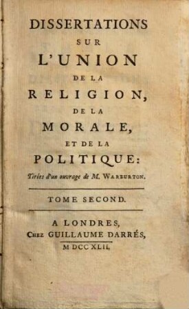 Dissertations Sur L'Union De La Religion, De La Morale, Et De La Politique, 2