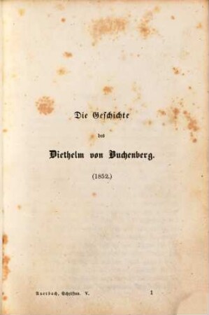 Berthold Auerbach's gesammelte Schriften, 5. Schwarzwälder Dorfgeschichten ; fünfter Band