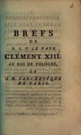 Brefs De N. S. P. Le Pape Clément XIII, Au Roi De Pologne, Et A M. L'Archevêque De Paris