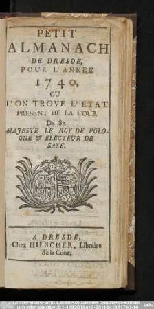 1740: Petit almanach de Dresde : pour l'annee ...