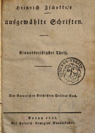 Heinrich Zschokke's ausgewählte Schriften, 31. Der baierischen Geschichten drittes Buch