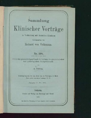 Ueber den gegenwärtigen Stand der Leitung der physiologischen und pathologischen Nachgeburtszeit