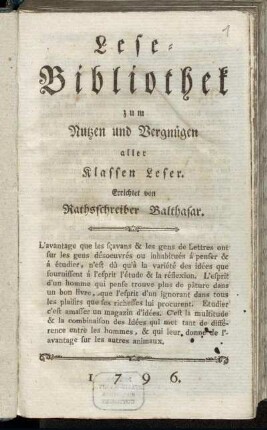 [1]: Lese-Bibliothek zum Nutzen und Vergnügen aller Klassen Leser. [Erster Teil]