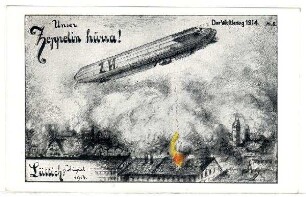 Der Weltkrieg 1914 Nr. 6: Unser Zeppelin hurra!