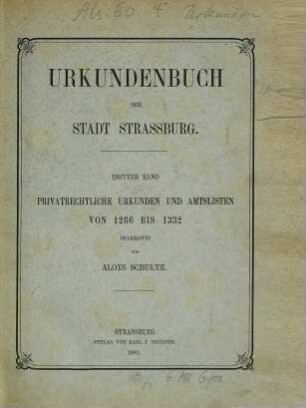 Urkunden und Akten der Stadt Strassburg : herausgegeben mit Unterstützung der Landes- und der Stadtverwaltung, 3