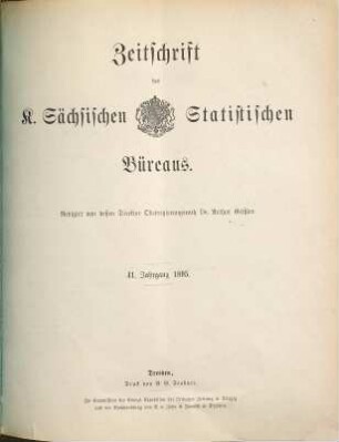 Zeitschrift des Königlich Sächsischen Statistischen Bureaus. 41. 1895